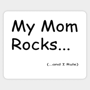 My Mom Rock Magnet